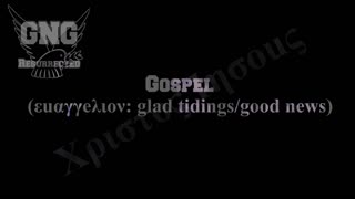 Good News (Gospel) Verbatim