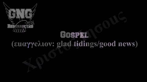 Good News (Gospel) Verbatim