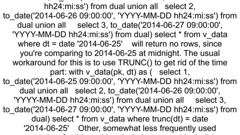 Reason for using trunc function on dates in Oracle