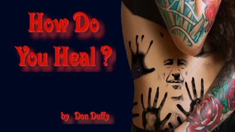 How Do You Heal