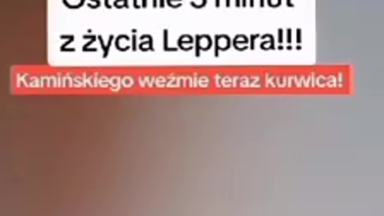 ostatnie 5 minut Leppera