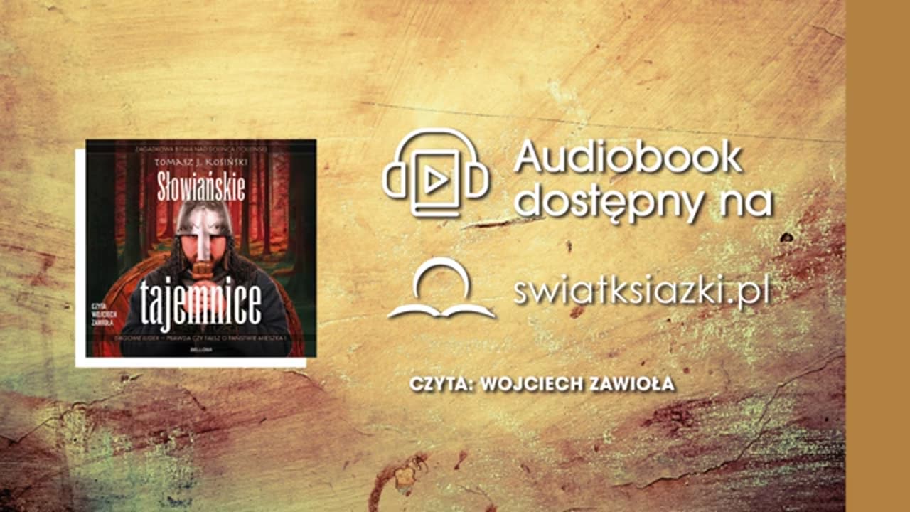 "Słowiańskie tajemnice" Tomasz Józef Kosiński - fragment audiobooka