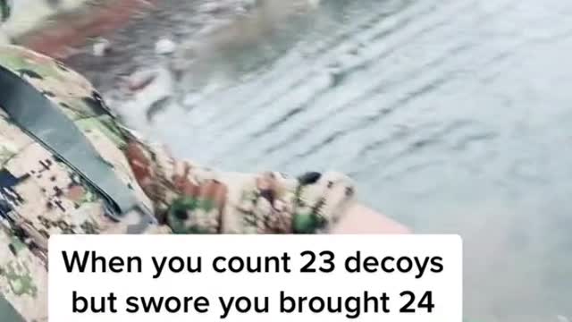 When you count 23 decoys but swore you brought 24