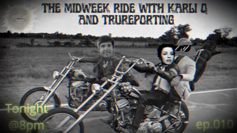 The MidWeek Ride with Karli Q!! Episode 10!