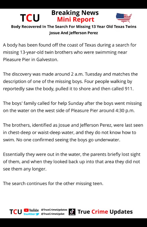 Body Recovered In The Search For Missing 13 Year Old Texas Twins - Josue And Jefferson Perez