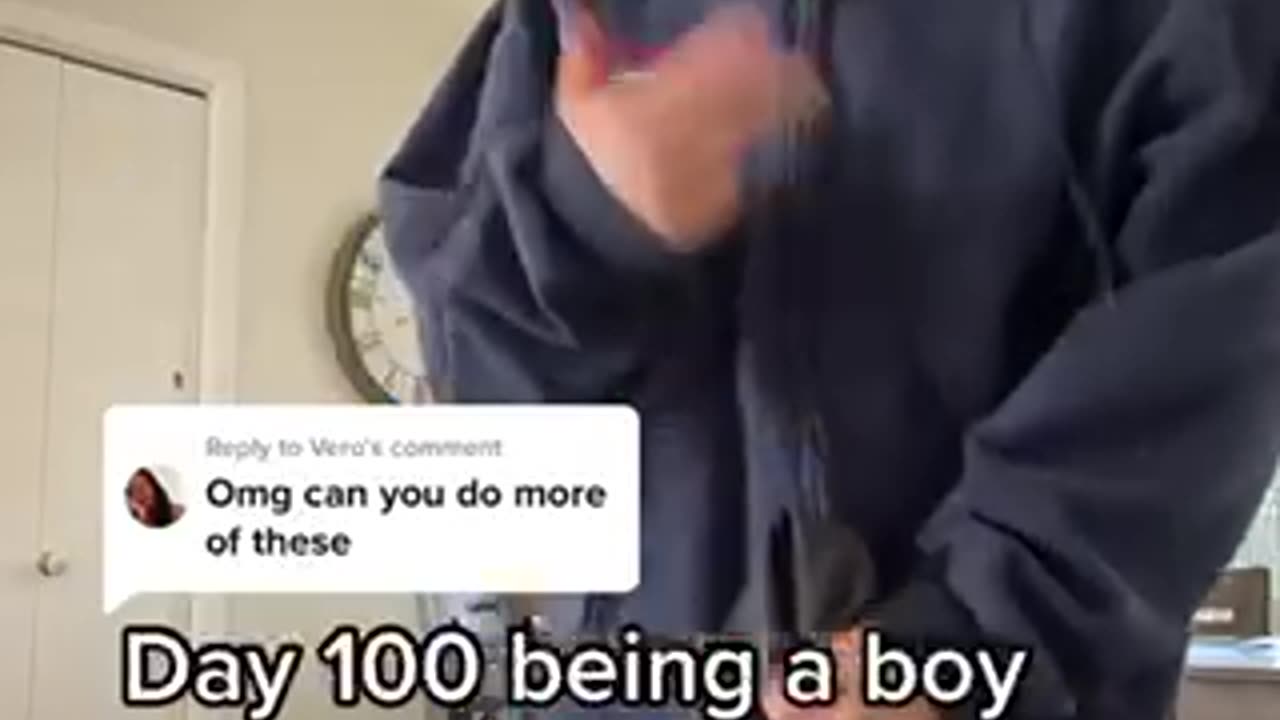 Day 100 of being a boy