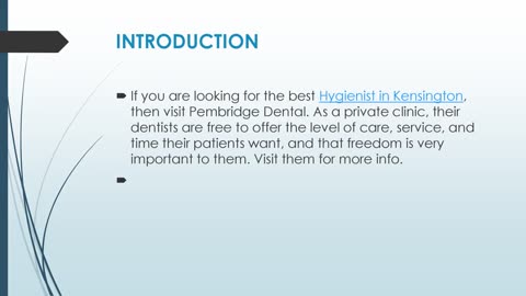Get The Best Hygienist in Kensington.