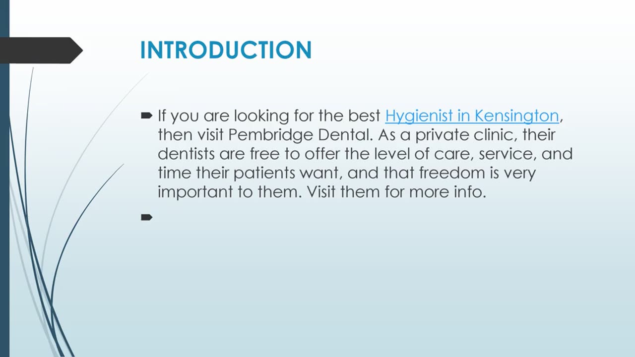 Get The Best Hygienist in Kensington.