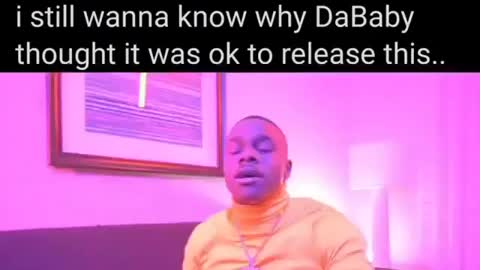 What was Dababy thinking