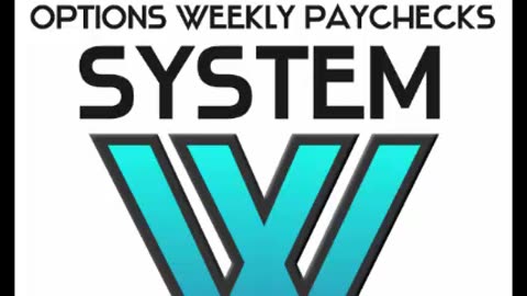 Options Weekly Paychecks System W for Monsterous Cash Flow