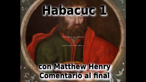 👿️ ¡La maldad de la tierra! Habacuc 1 con comentarios. 🔥️