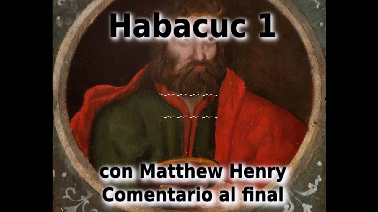 👿️ ¡La maldad de la tierra! Habacuc 1 con comentarios. 🔥️