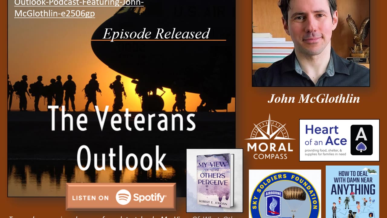 The Veterans Outlook Podcast Featuring John McGlothlin