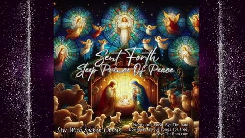 Sent Forth Sleep Prince Of Peace Reprise - With Chords