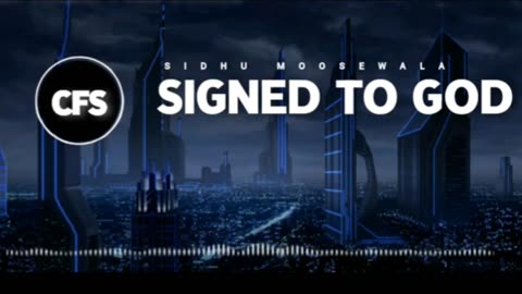 Signed To God Sidhu Moosa Wala Official Song Slowed Reverb Version