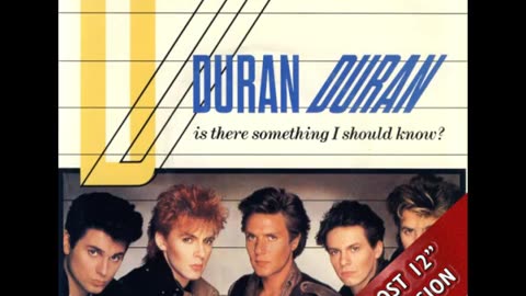 Duran Duran Is There Something I Should Know Lost 12'' Version