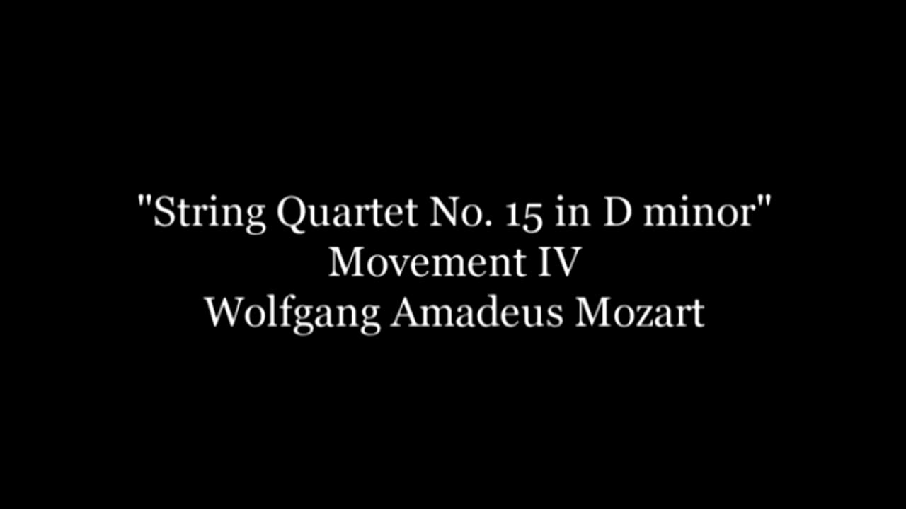 WOLFGANG AMADEUS MOZART - Mozart's String Quartet No. 15 in D minor, MOVEMENT IV, K. 421