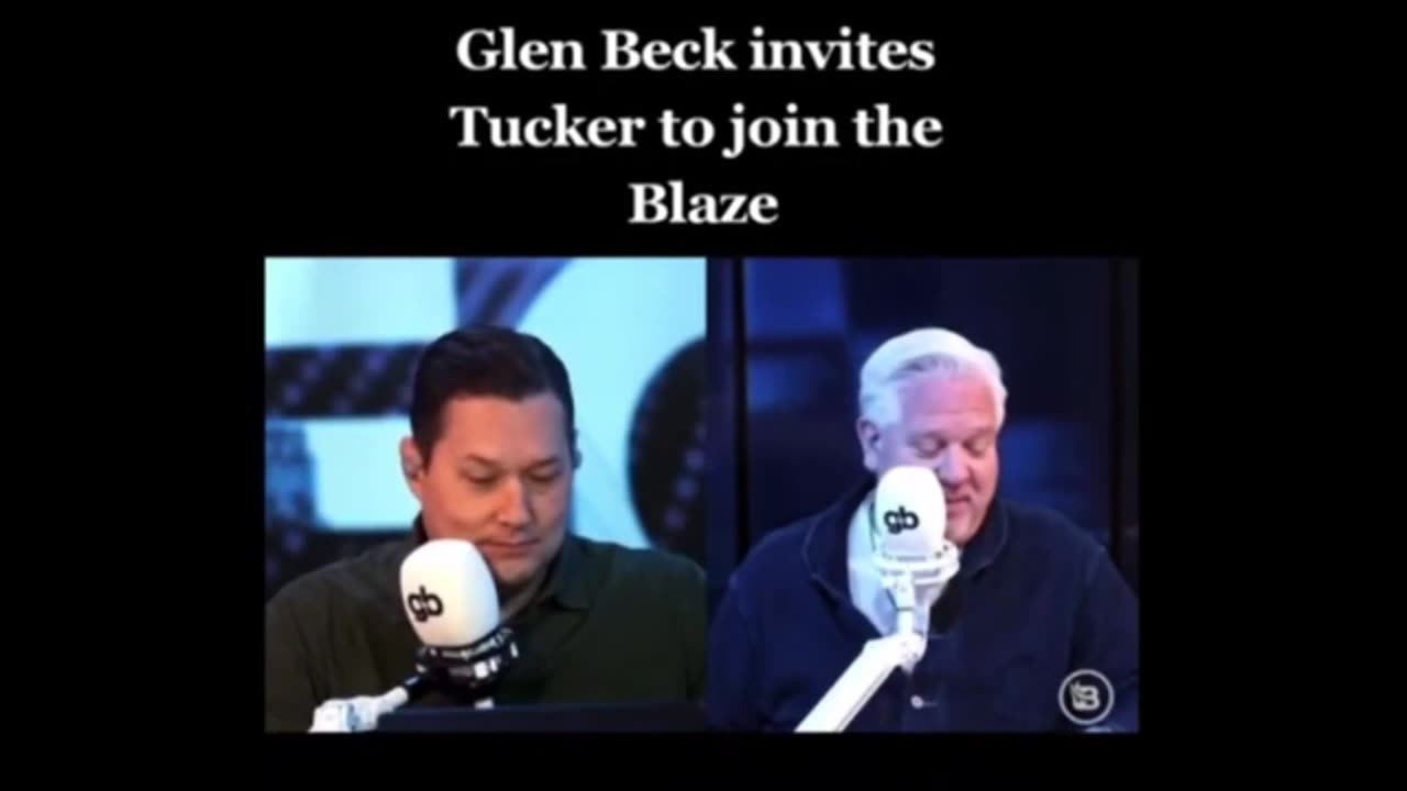 BOOM! TUCKER CARLSON OUT - Glen Beck invites Tucker to join the Blaze