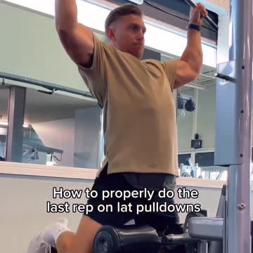 Last rep on lat pulldowns