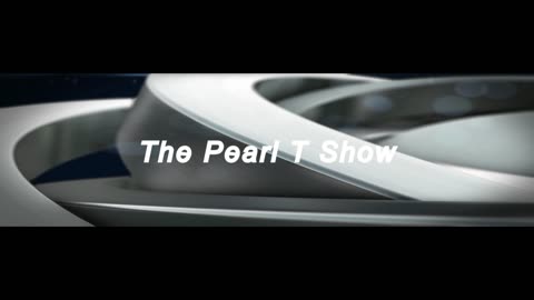 The Pearl T Show. Ep. #001 - My first Episode. Happy 4th of July 2023.