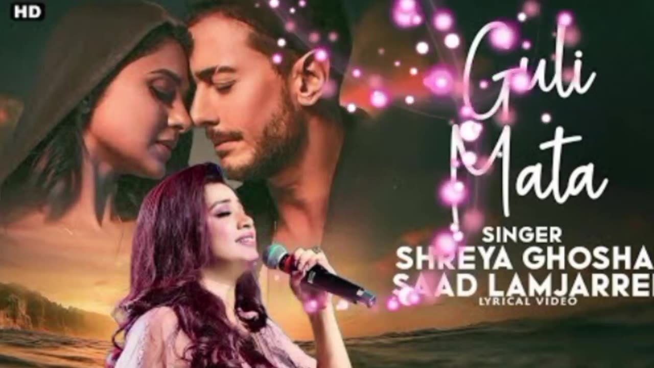 Guli mata saad lamjarred , shreya ghosha। hindi song । bollywood songs।