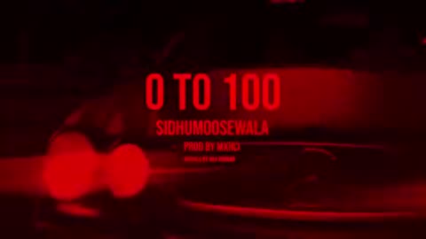 0 to 100 song by moose wala