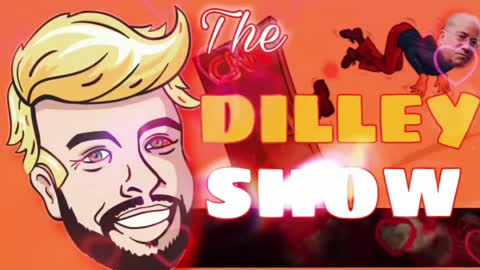 The Dilley Show 02/03/2022