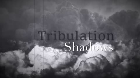Tribulation Shadows: Lockstep with Lockdowns!