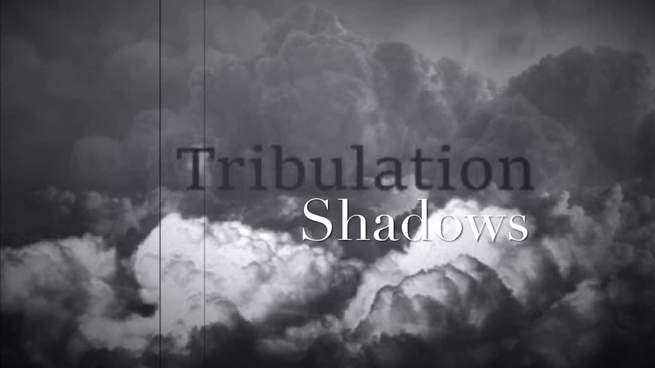 Tribulation Shadows: Lockstep with Lockdowns!
