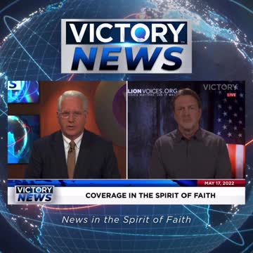 VICTORY News 5/17/22 - 4 p.m.CT: Stop Confusing Them! (John Graves)