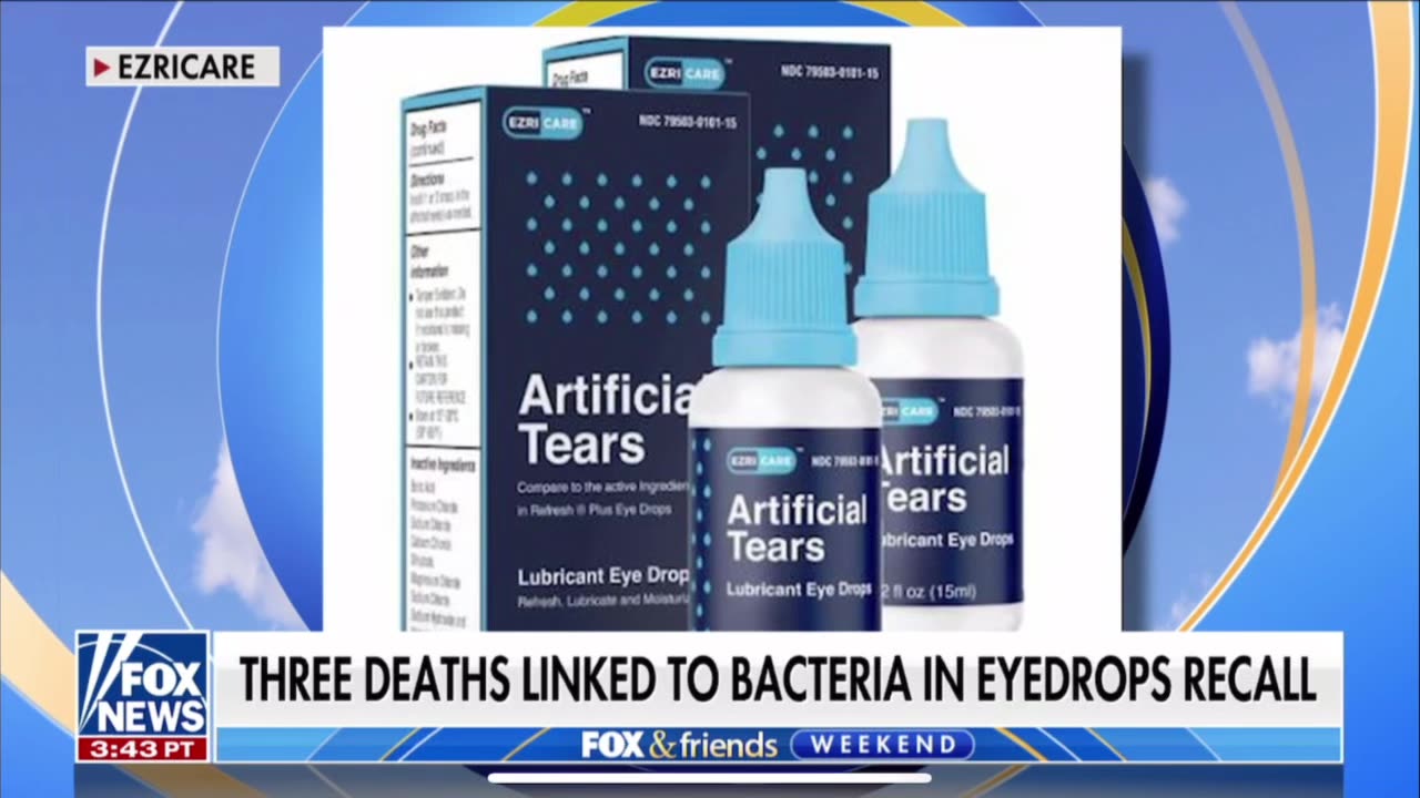 DR. JAMES KELLY I OPTOMETRIST FOX NEWS CONTAMINATED EYEDROPS FOUND IN 16 DIFFERENT STATES