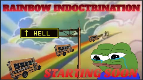 Rainbow Indoctrination | Floatshow [5PM EST]