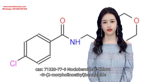 cas: 71320-77-9 Moclobemide 4-Chloro-N-(2-morpholinoethyl)benzamide