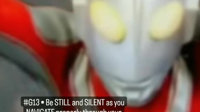 Be STILL and SILENT