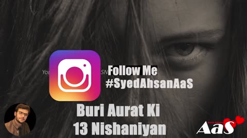 Buri Aurat Ki 13 Nishaniyan Top 13 Signs Syed Ahsan AaS