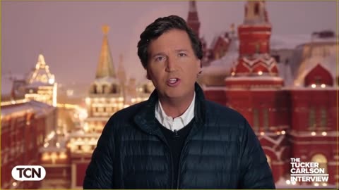 Excerpt: Tucker Carlson Interviews Vladimir Putin