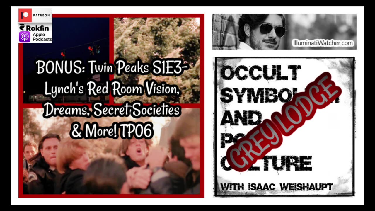 BONUS: Twin Peaks S1E3- Lynch's Red Room Vision, Dreams, Secret Societies & More! TP06