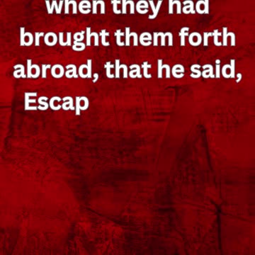 "Escape for Your Life: Genesis 19:17"