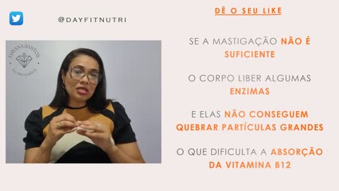 Sabia que a mastigação é responsável pela absorção de Vitamina B12?