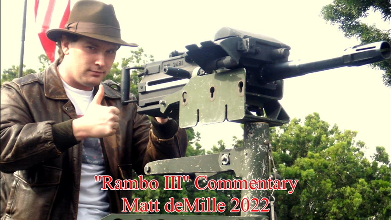 Matt deMille Movie Commentary #343: Rambo III