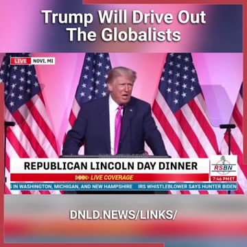 Trump Promises To Drive Out The Globalists & Dismantle The Deep State