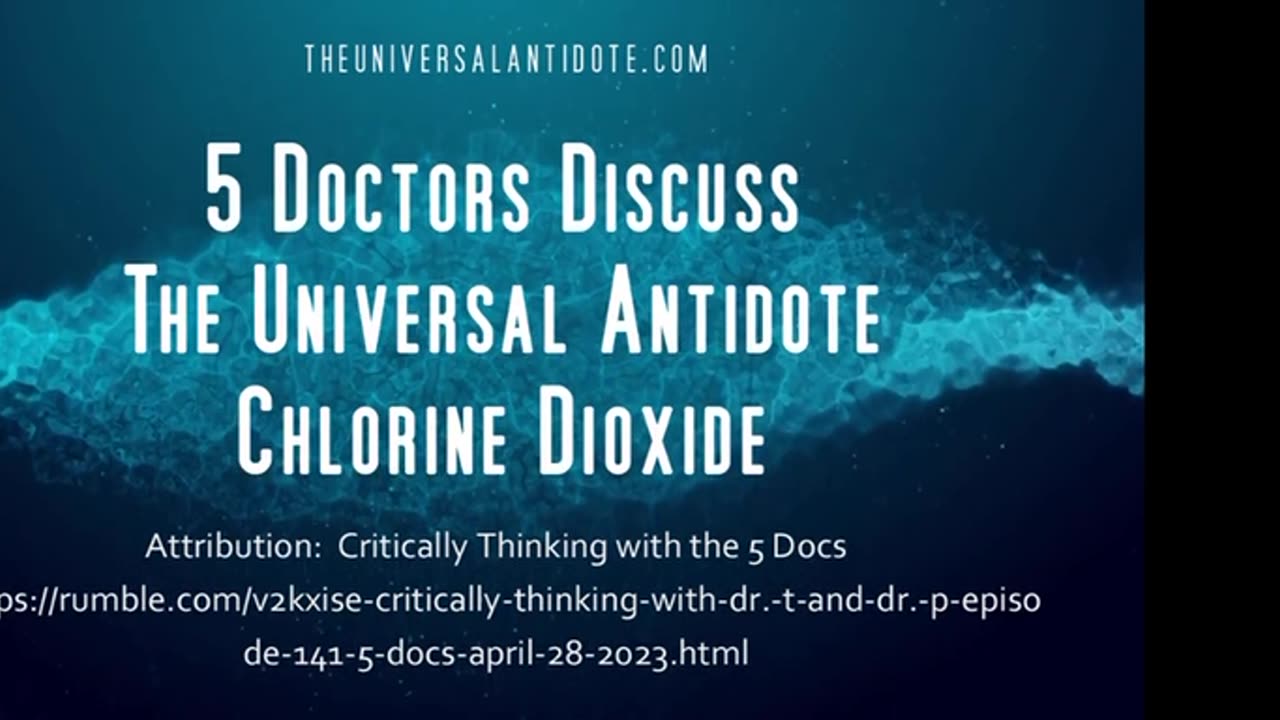 The Universal Antidote (Chlorine Dioxide) MMS