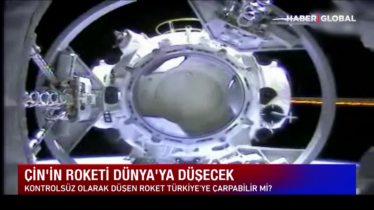 TÜRKİYE'YE ÇARPABİLİR! Çin'in Uzaya Gönderdiği Roket Dünyayı Ayağa Kaldırdı