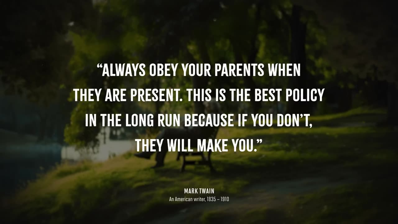 Mark Twain's Life Lessons to Learn in Youth and Avoid Regrets in Old Age