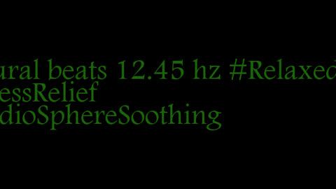 binaural_beats_12.45hz_BinauralNatureSounds BinauralAudioZen BinauralEnergy