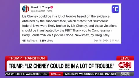 CNN: about Donald Trump called for a criminal investigation into Liz Cheney