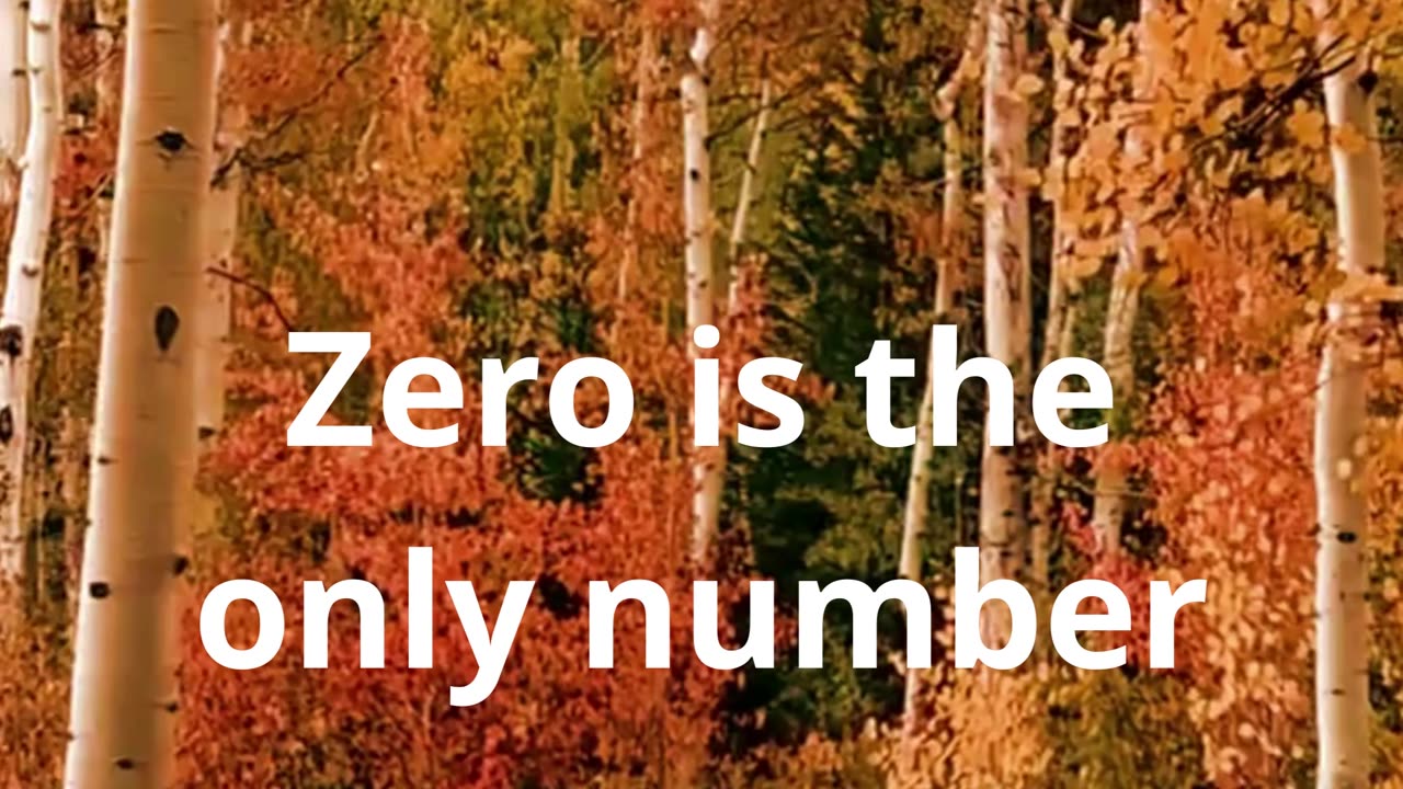 Zero is the only number