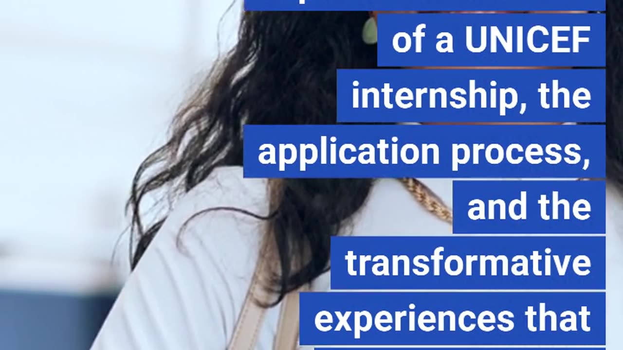 Embark on a Meaningful Journey: UNICEF Internship Opportunities