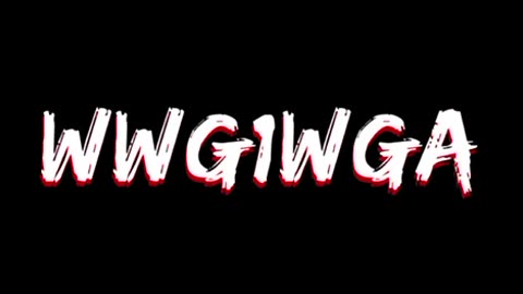 “We Fight Like Hell”-45+ | #WWG1WGA