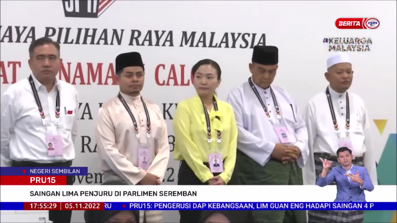 5 NOVEMBER 2022 - BERITA WILAYAH - PRU 15: SAINGAN LIMA PENJURU DI PARLIMEN SEREMBAN